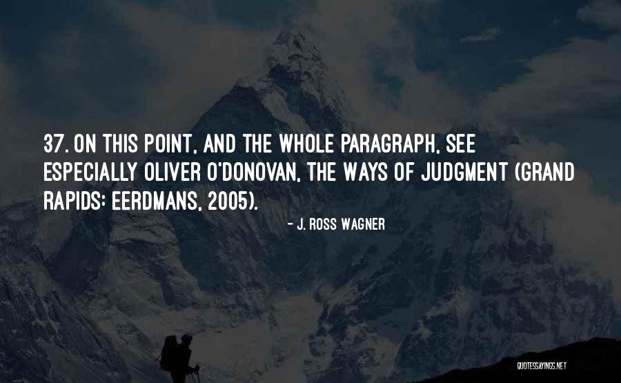 Tasis Veracross Quotes By J. Ross Wagner Tasis Veracross Quotes By J. Ross Wagner