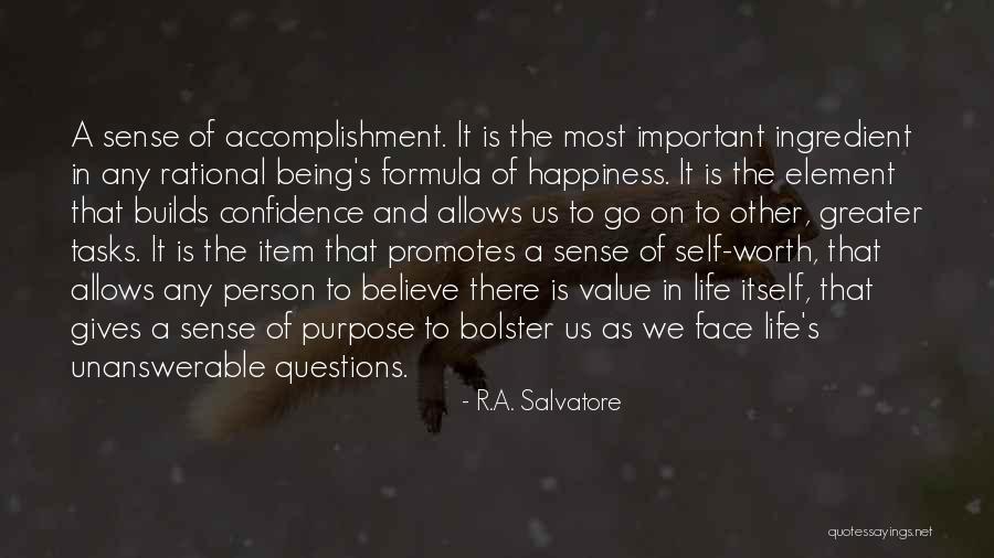 Tasks And Purpose Quotes By R.A. Salvatore Tasks And Purpose Quotes By R.A. Salvatore