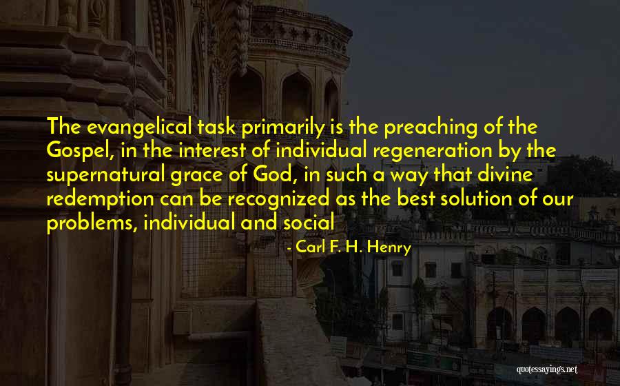 Tasks And Task Quotes By Carl F. H. Henry Tasks And Task Quotes By Carl F. H. Henry