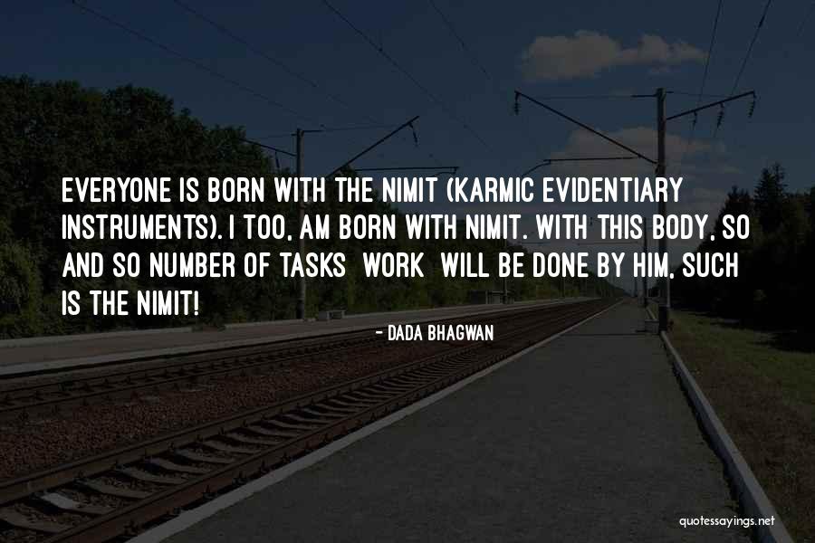 Tasks And Task Quotes By Dada Bhagwan Tasks And Task Quotes By Dada Bhagwan