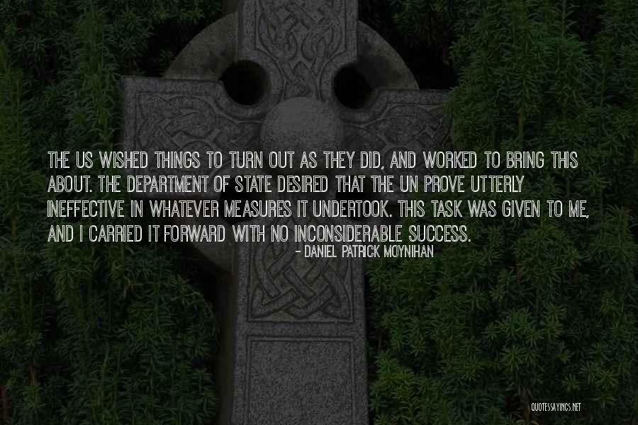 Tasks And Task Quotes By Daniel Patrick Moynihan Tasks And Task Quotes By Daniel Patrick Moynihan