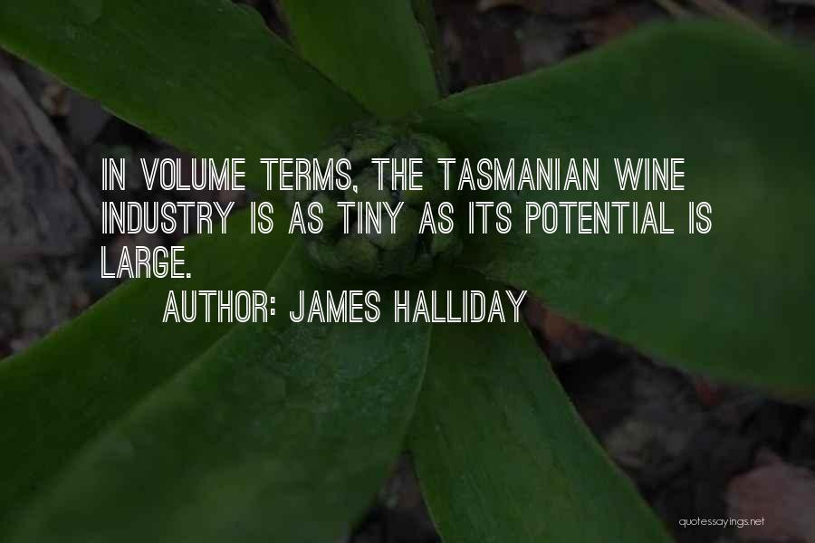 Tasmanian Quotes By James Halliday
