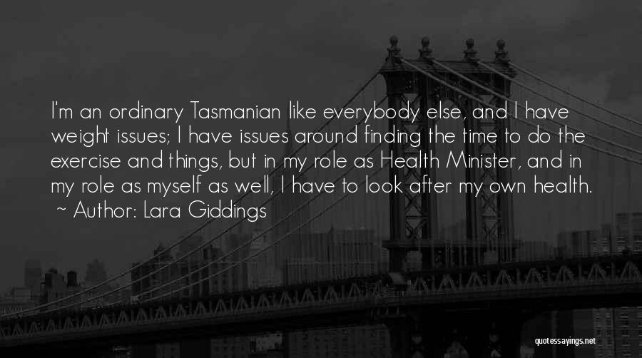 Tasmanian Quotes By Lara Giddings