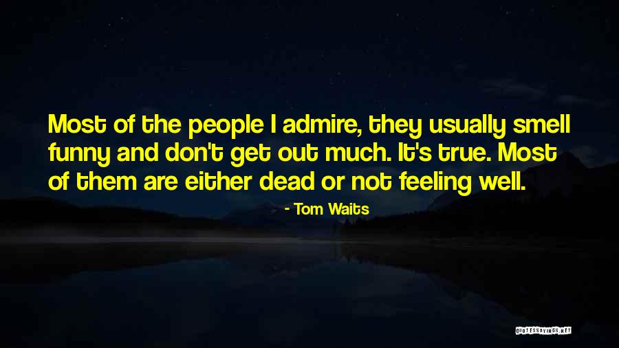 Tasmanias Highest Quotes By Tom Waits Tasmanias Highest Quotes By Tom Waits