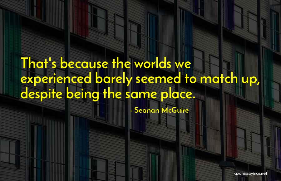 Tasmine Edwards Quotes By Seanan McGuire Tasmine Edwards Quotes By Seanan McGuire