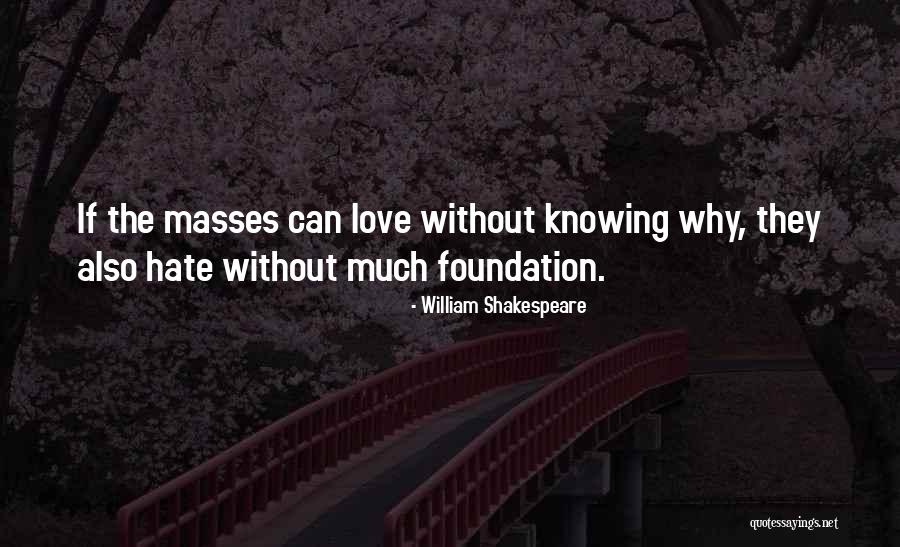 Tasmine Edwards Quotes By William Shakespeare Tasmine Edwards Quotes By William Shakespeare