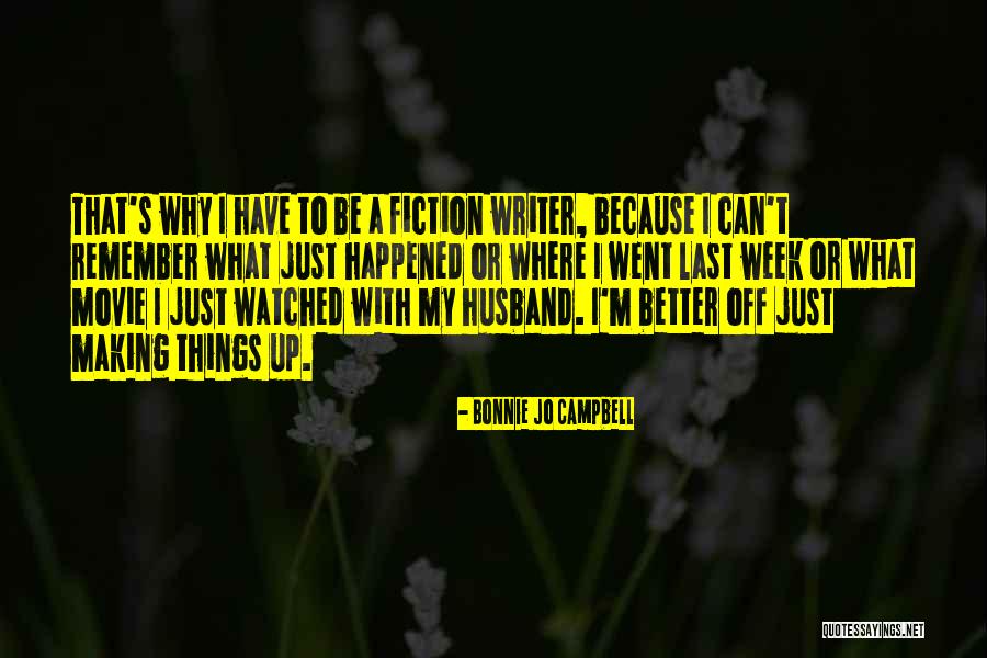 Tasnif Quotes By Bonnie Jo Campbell Tasnif Quotes By Bonnie Jo Campbell