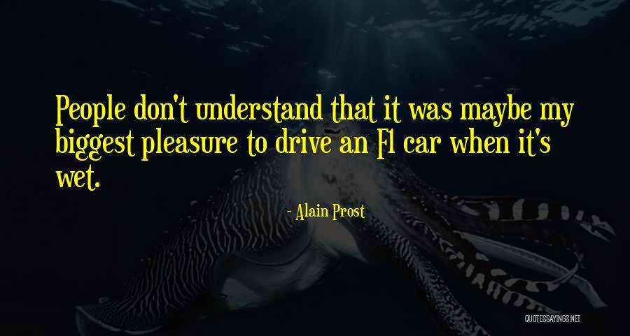 Tasoula Araka Quotes By Alain Prost Tasoula Araka Quotes By Alain Prost
