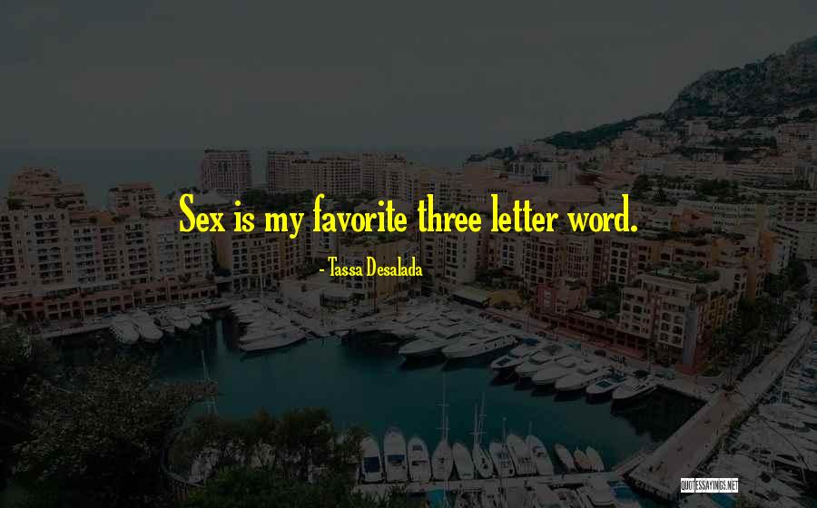 Tassa Desalada Quotes 1182630 Tassa Desalada Quotes 1182630
