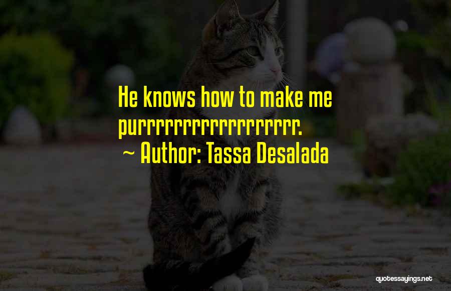 Tassa Desalada Quotes 1831530