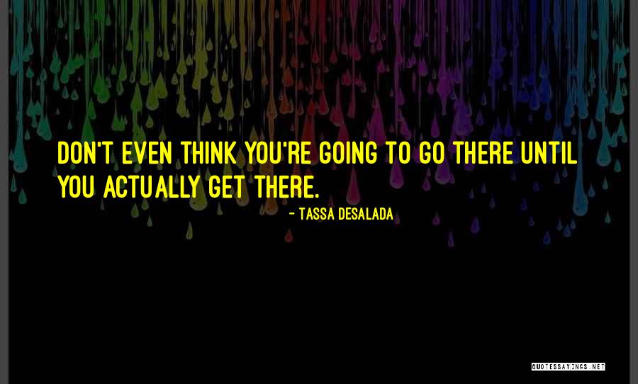 Tassa Desalada Quotes 217746 Tassa Desalada Quotes 217746