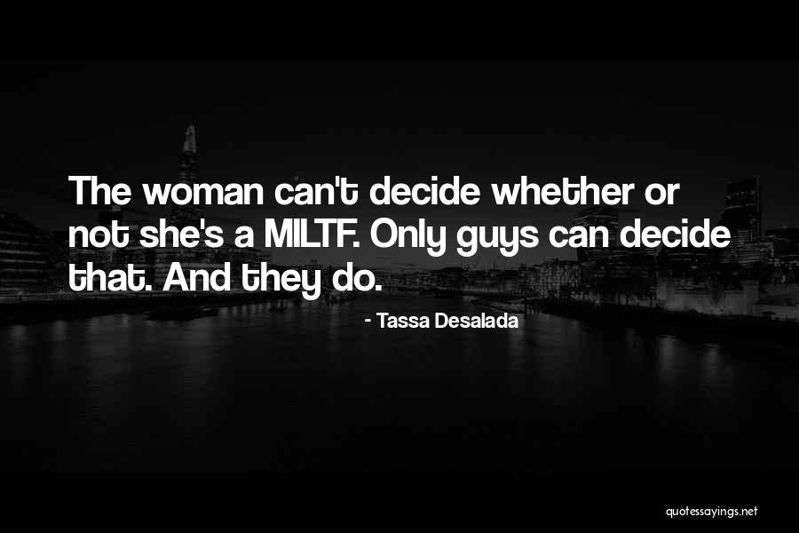 Tassa Desalada Quotes 691471