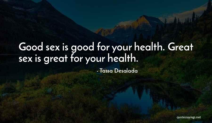 Tassa Desalada Quotes 985889