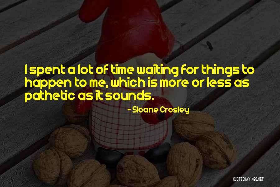 Tassanee Thai Quotes By Sloane Crosley Tassanee Thai Quotes By Sloane Crosley