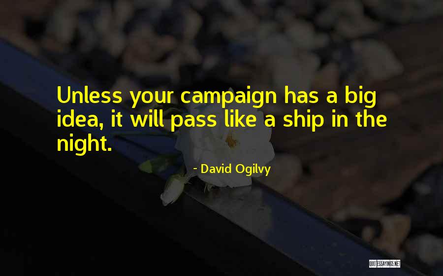 Tassie Lawrence Quotes By David Ogilvy