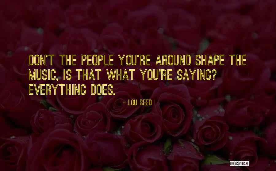 Tassise Quotes By Lou Reed Tassise Quotes By Lou Reed