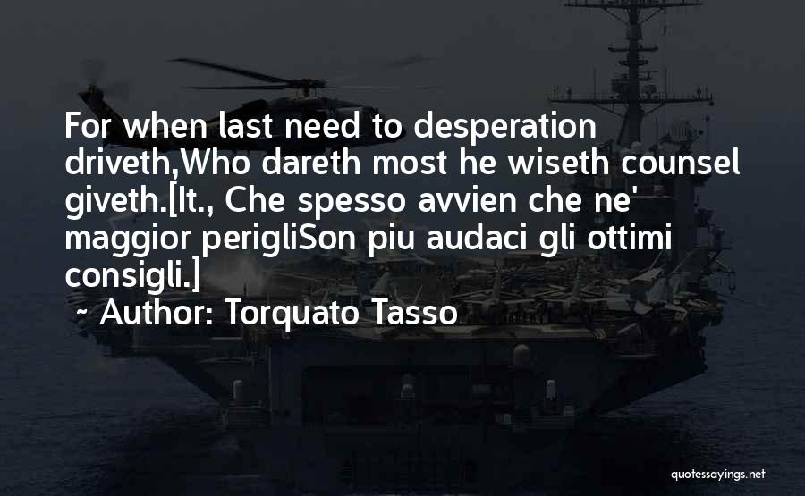 Tasso Quotes By Torquato Tasso