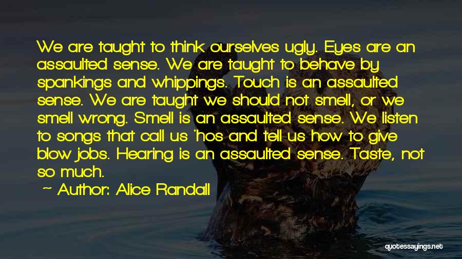 Taste And Smell Quotes By Alice Randall