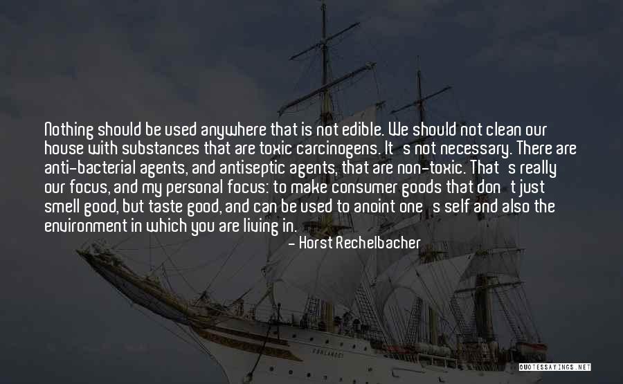 Taste And Smell Quotes By Horst Rechelbacher