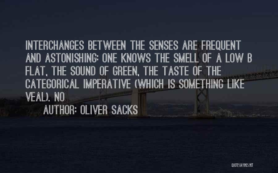 Taste And Smell Quotes By Oliver Sacks
