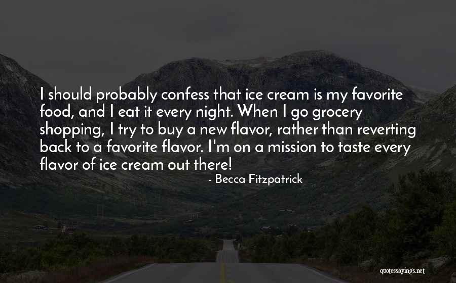 Taste Food Quotes By Becca Fitzpatrick