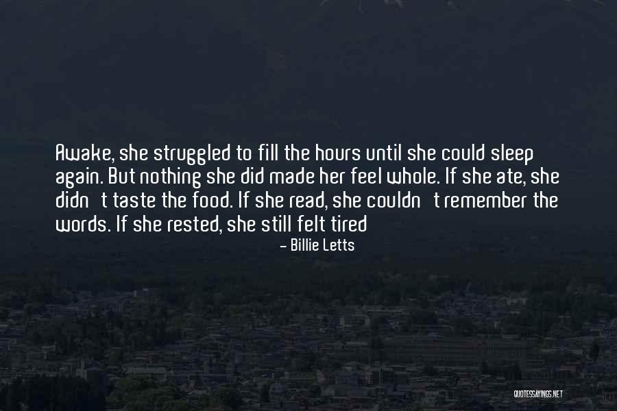 Taste Food Quotes By Billie Letts