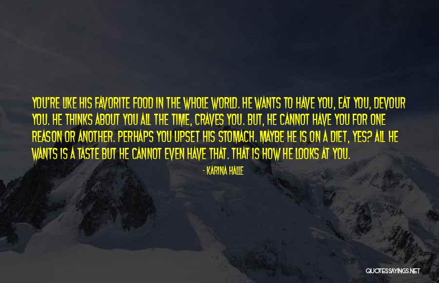 Taste Food Quotes By Karina Halle