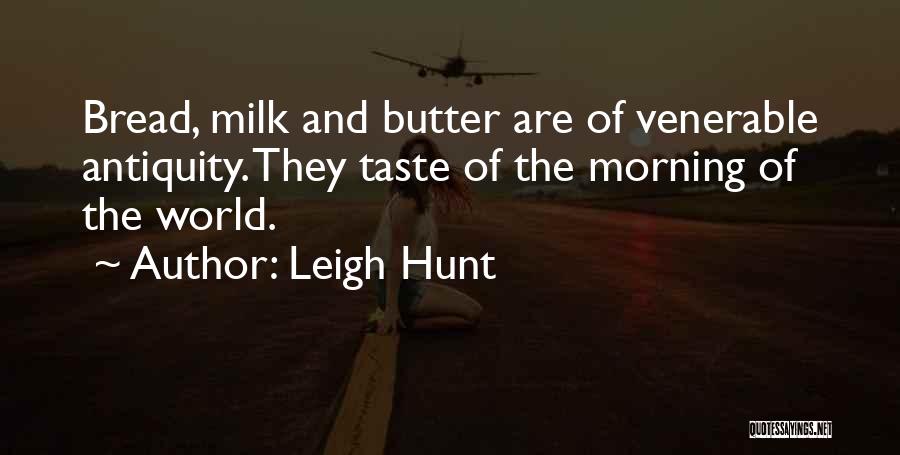 Taste Food Quotes By Leigh Hunt