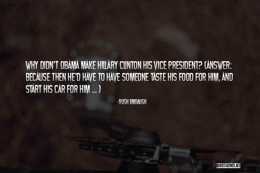 Taste Food Quotes By Rush Limbaugh