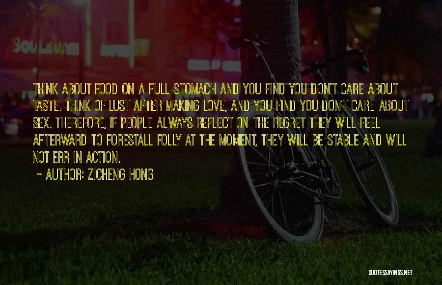 Taste Food Quotes By Zicheng Hong