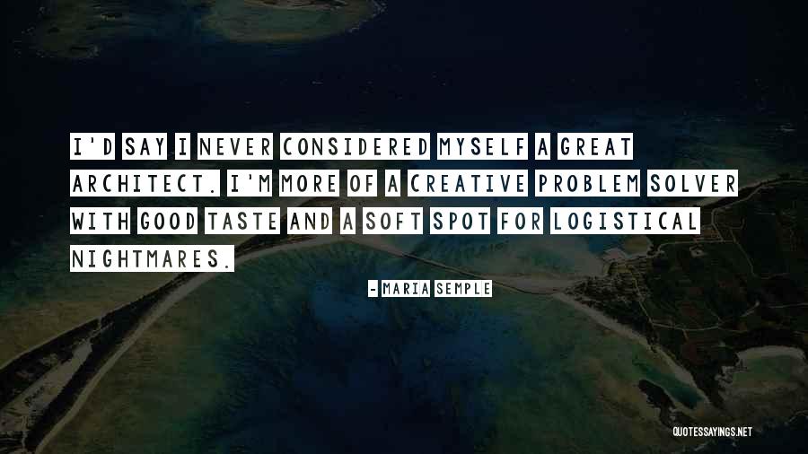 Taste Good Quotes By Maria Semple Taste Good Quotes By Maria Semple