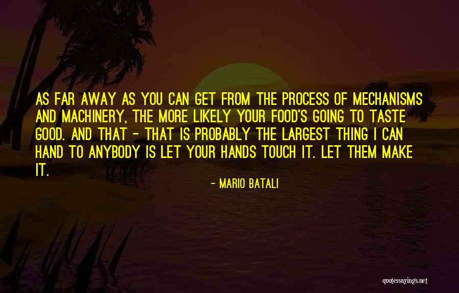 Taste Good Quotes By Mario Batali Taste Good Quotes By Mario Batali