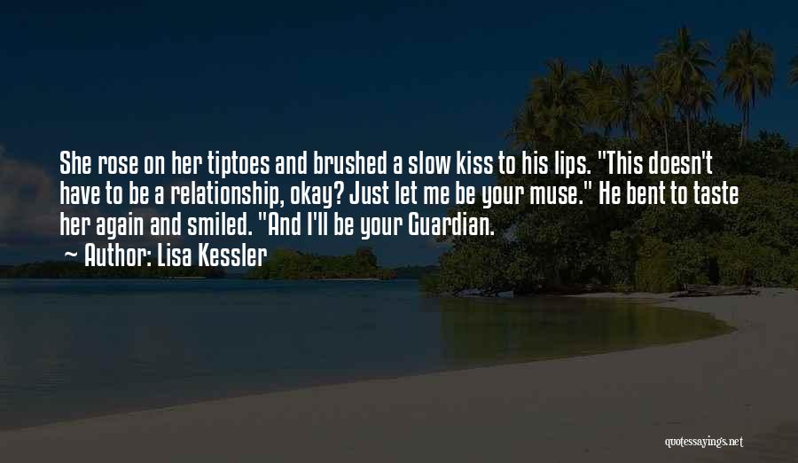 Taste His Lips Quotes By Lisa Kessler