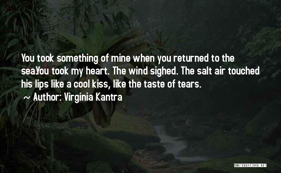 Taste His Lips Quotes By Virginia Kantra