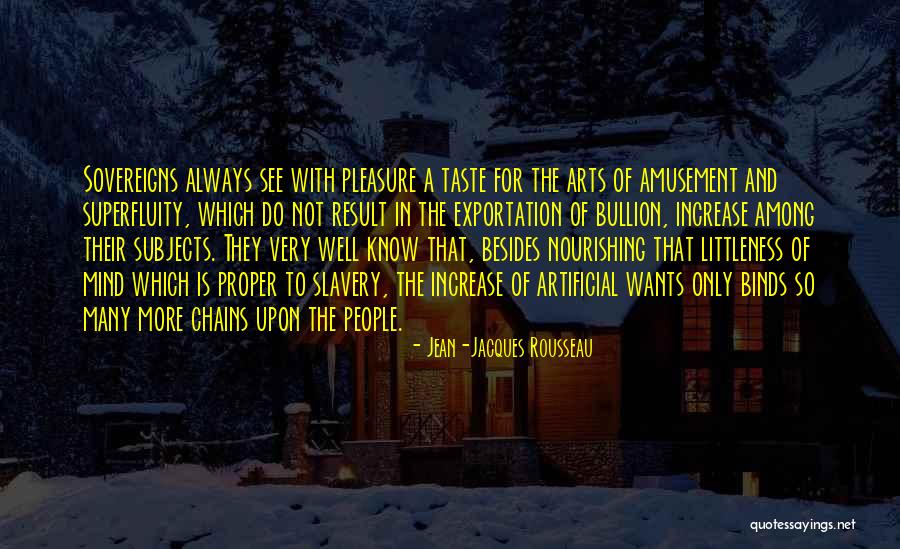 Taste In Art Quotes By Jean-Jacques Rousseau Taste In Art Quotes By Jean-Jacques Rousseau