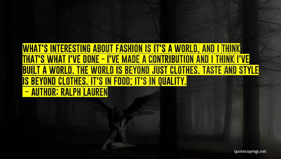 Taste In Fashion Quotes By Ralph Lauren