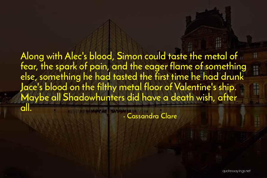 Taste Of Blood Quotes By Cassandra Clare