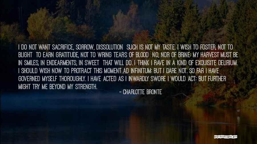 Taste Of Blood Quotes By Charlotte Bronte