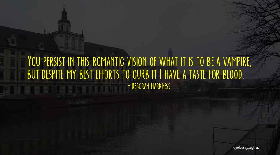 Taste Of Blood Quotes By Deborah Harkness