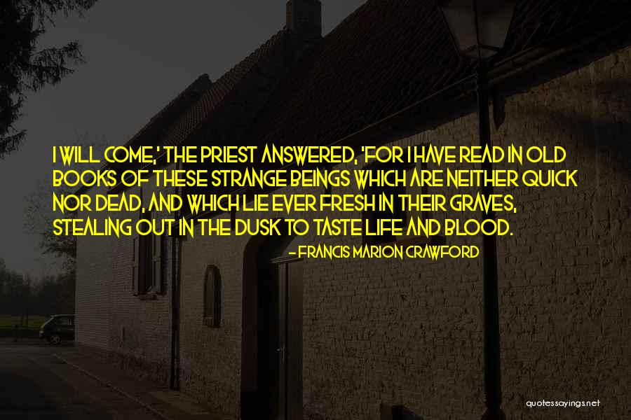 Taste Of Blood Quotes By Francis Marion Crawford