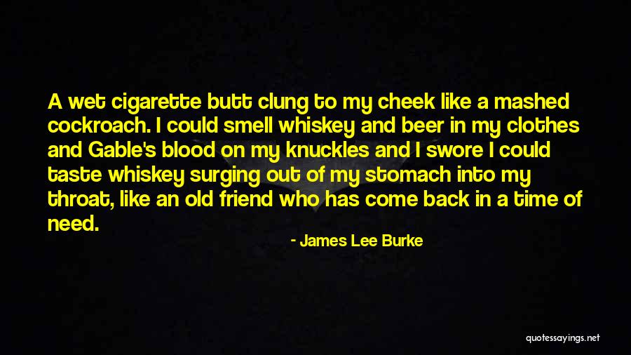 Taste Of Blood Quotes By James Lee Burke