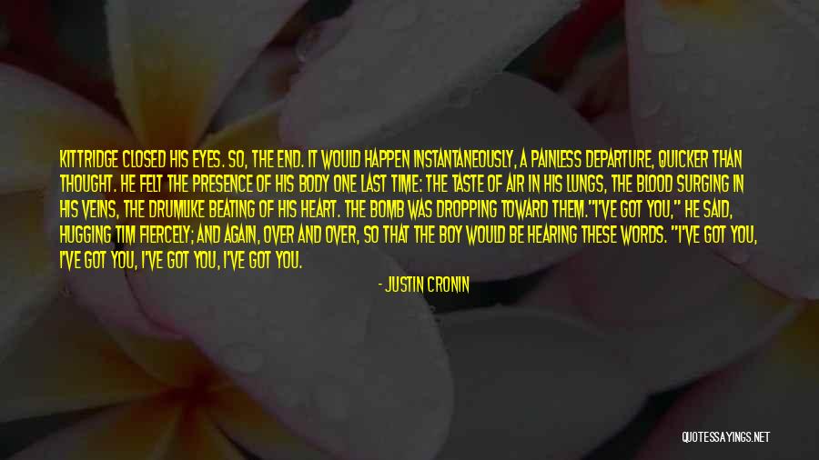 Taste Of Blood Quotes By Justin Cronin