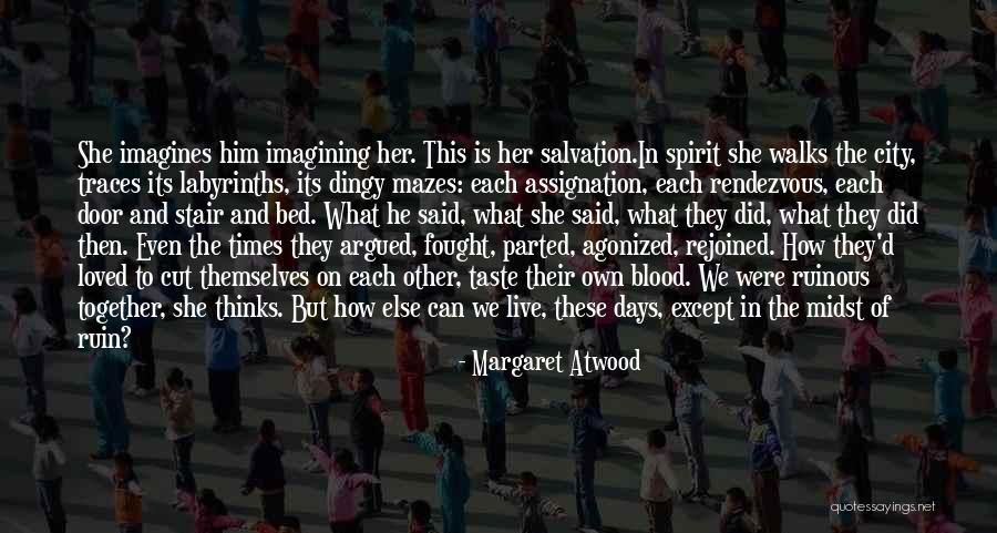 Taste Of Blood Quotes By Margaret Atwood
