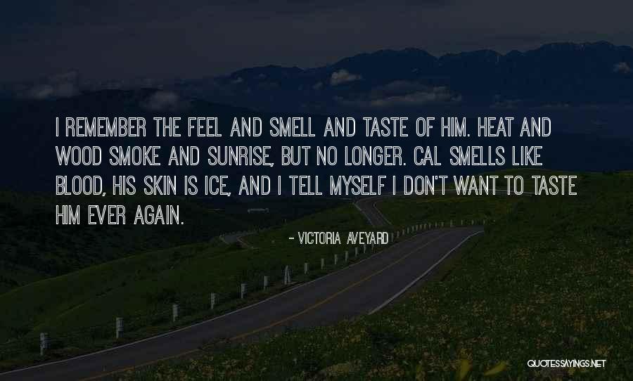 Taste Of Blood Quotes By Victoria Aveyard