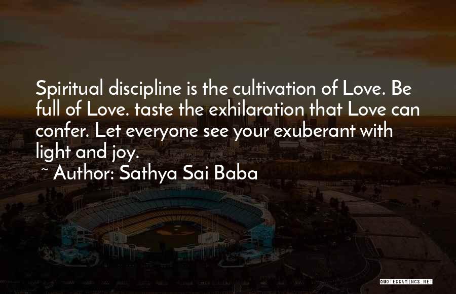 Taste Of Love Quotes By Sathya Sai Baba
