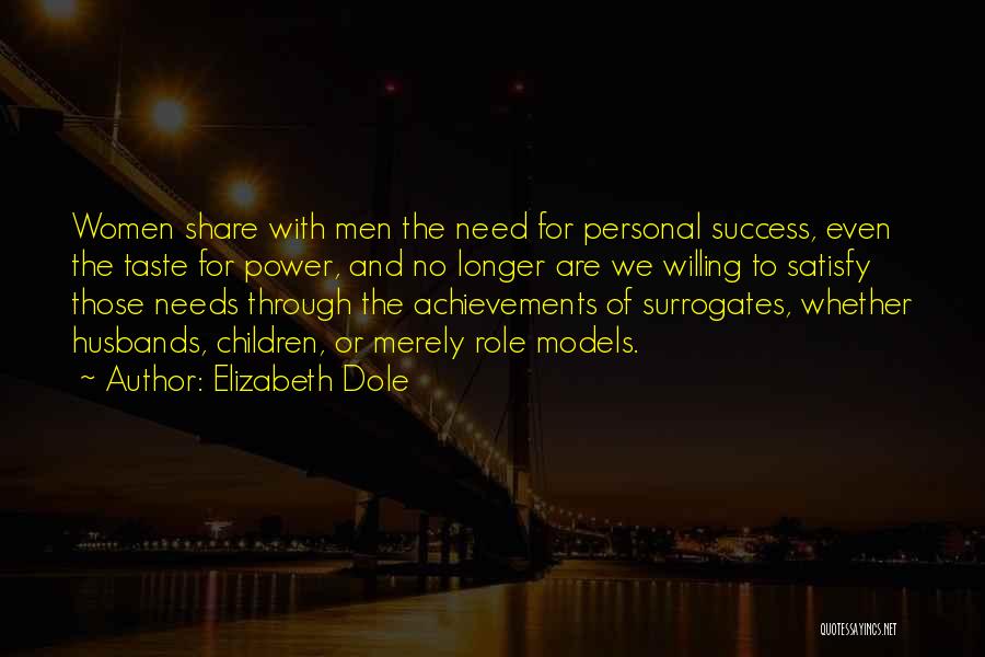 Taste Of Success Quotes By Elizabeth Dole