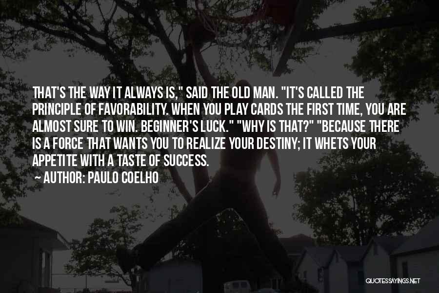 Taste Of Success Quotes By Paulo Coelho