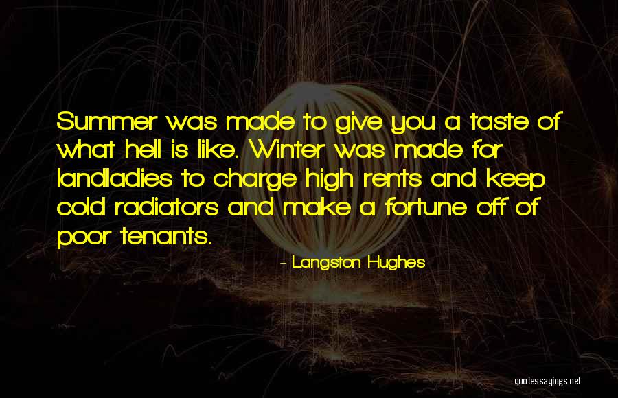 Taste Of Summer Quotes By Langston Hughes Taste Of Summer Quotes By Langston Hughes