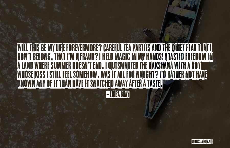 Taste Of Summer Quotes By Libba Bray Taste Of Summer Quotes By Libba Bray