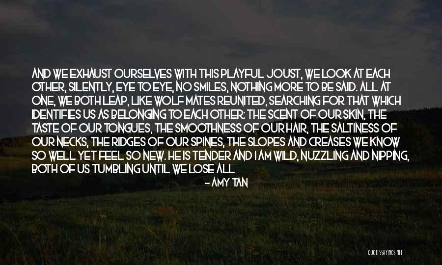 Taste Of The Wild Quotes By Amy Tan Taste Of The Wild Quotes By Amy Tan